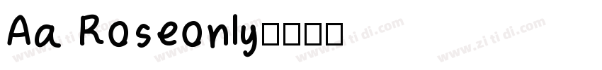 Aa Roseonly字体转换